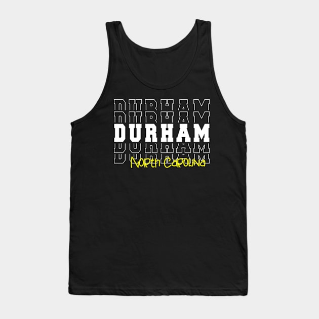 Durham city North Carolina Durham NC Tank Top by TeeLogic